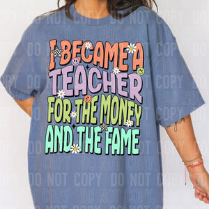 Teaching for Money and Fame