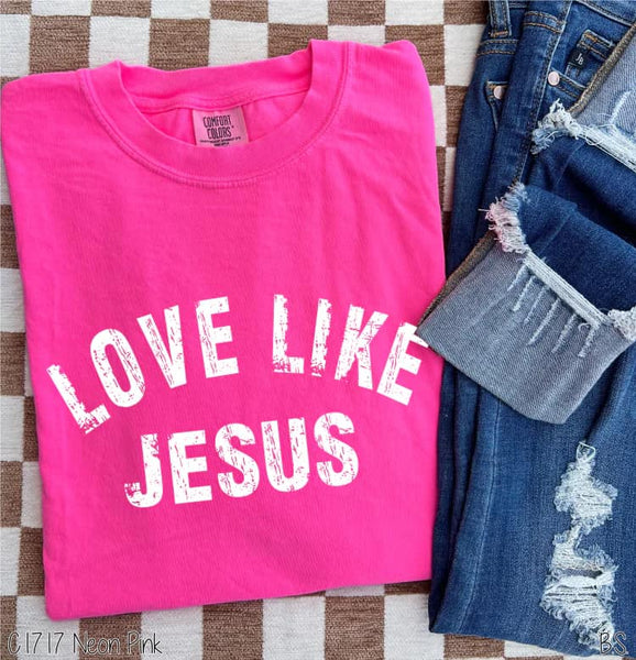 Love Like Jesus Comfort Color
