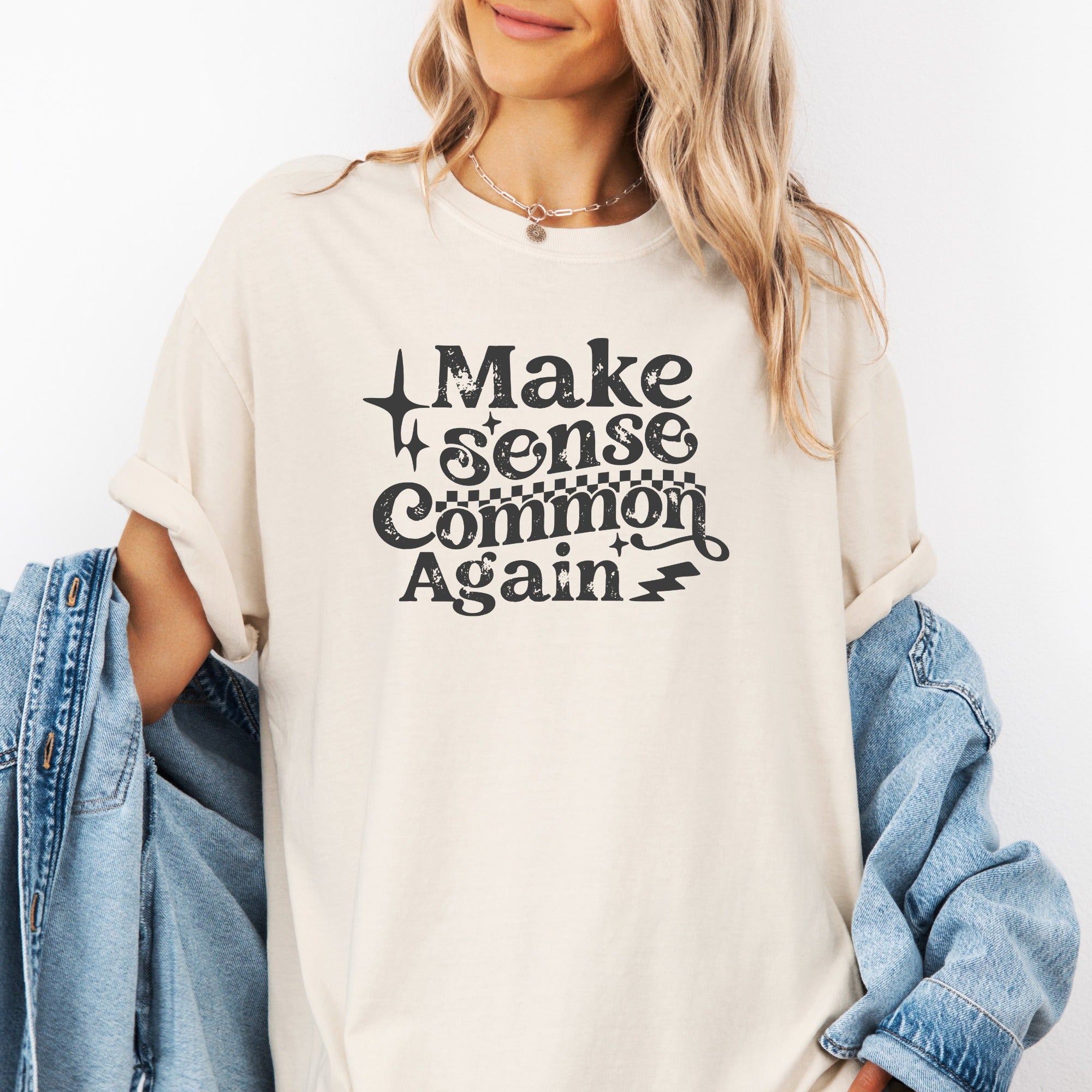 MAKE SENSE COMMON AGAIN