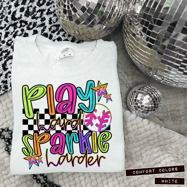 Play Hard - Sparkle Harder Baseball/Softball shirt