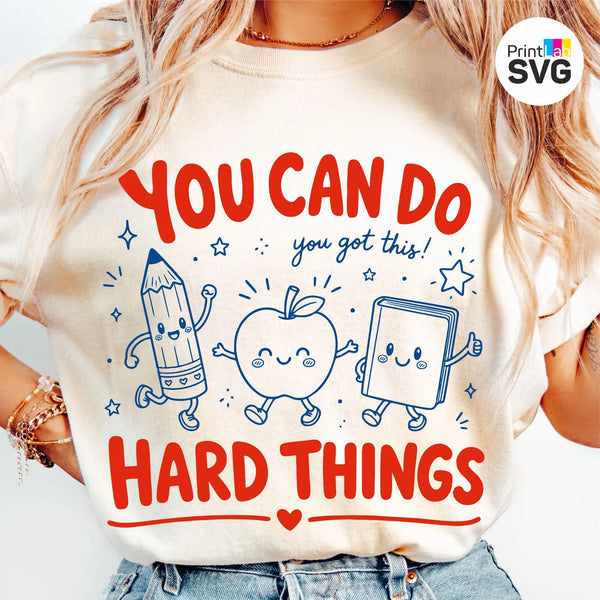 You Can Do Hard Things