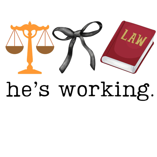 He's Working Occupation tees