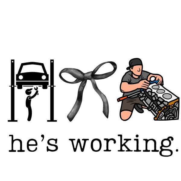 He's Working Occupation tees